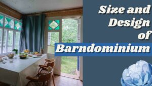 Size and Design For Barndominium