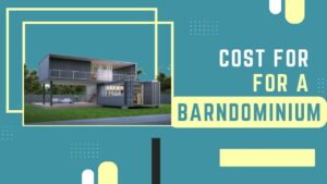 cost for Barndominium